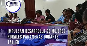 Taller La Mujer Rural como ente econmico dentro de su comunidad y su impacto en el desarrollo del pas