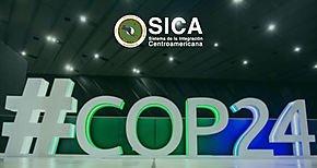 El SICA pide en la COP24 reforzar la accin climtica en la regin centroamericana 