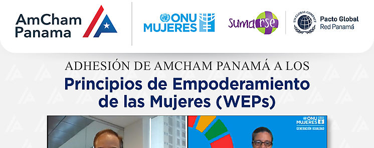 Adhesin de AmCham Panam a los Principios de Empoderamiento de las Mujeres  WEPs