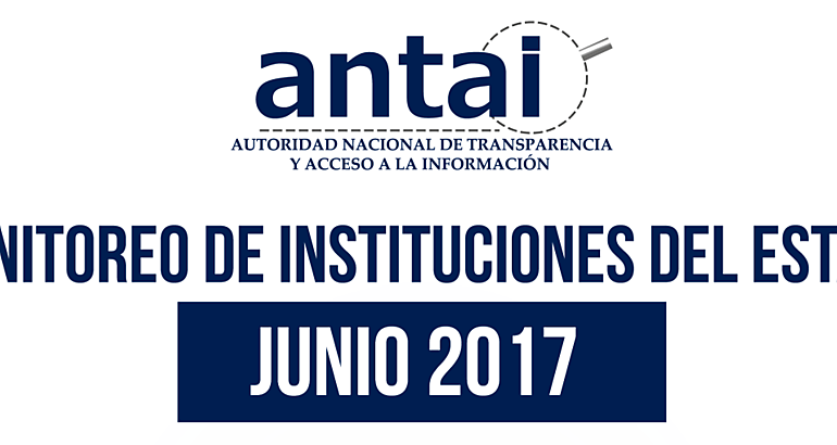 Monitoreo de Instituciones del Estado  Junio 2017 