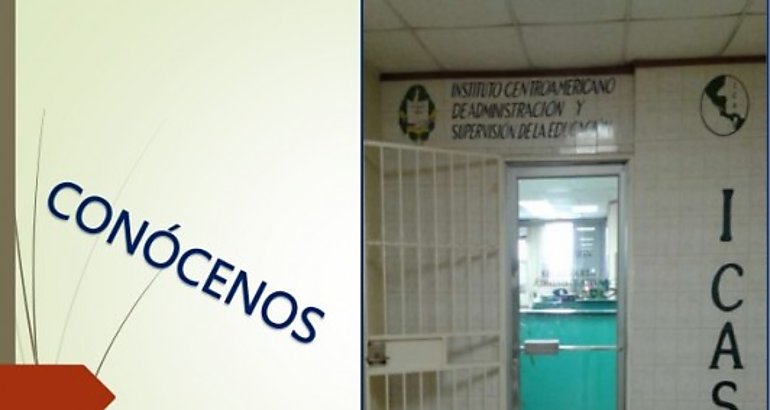 El Instituto Centroamericano de Administracin y Supervisin de la Educacin