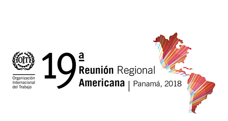 19 Reunin Regional Americana RRA de la Organizacin Internacional del Trabajo OIT