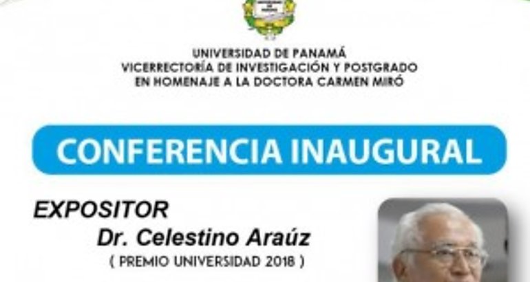 Doctor Celestino Andrs Araz disertar en la conferencia inaugural del XXIX Congreso Cientfico Nacional de la UP en el Paraninfo Universitario