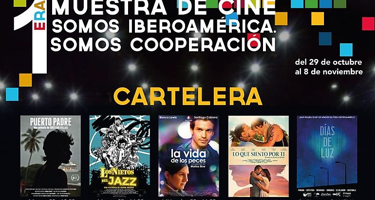 Primera muestra de cine Somos Iberoamrica Somos Cooperacin